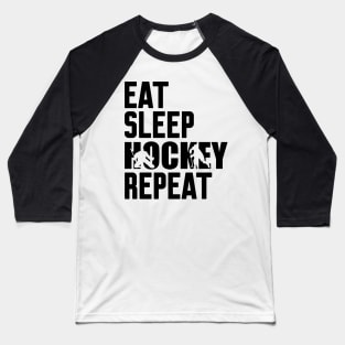 Eat Sleep Hockey Repeat Baseball T-Shirt